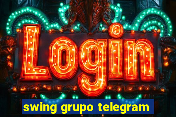 swing grupo telegram